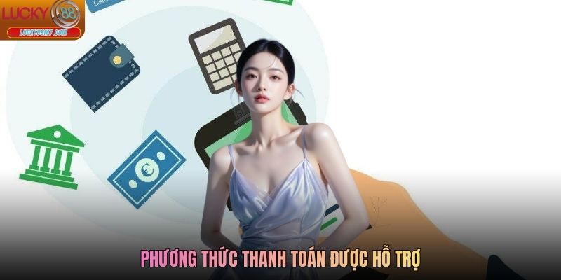 Phương thức thanh toán được hỗ trợ